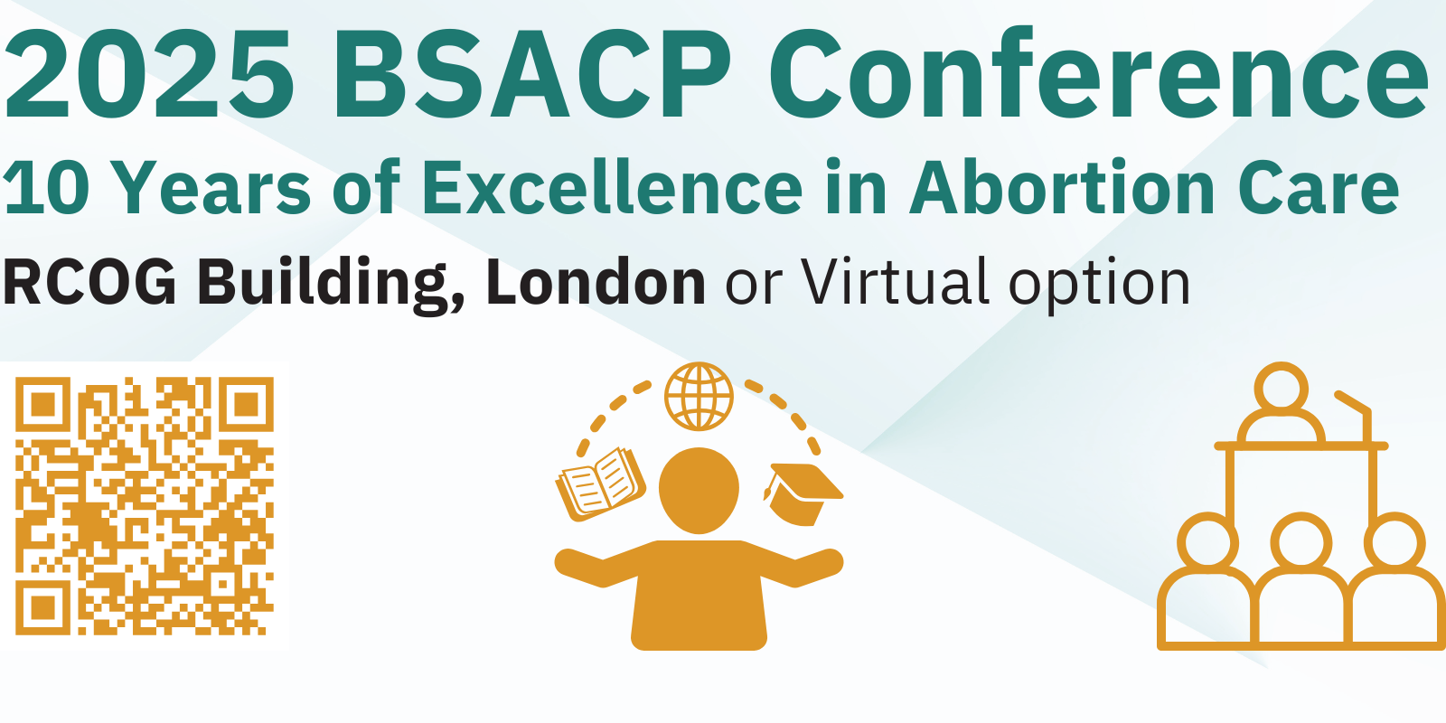 2025 BSACP Conference on abortion care in London or online with icons representing a QR code, e-learning, and a speaker.