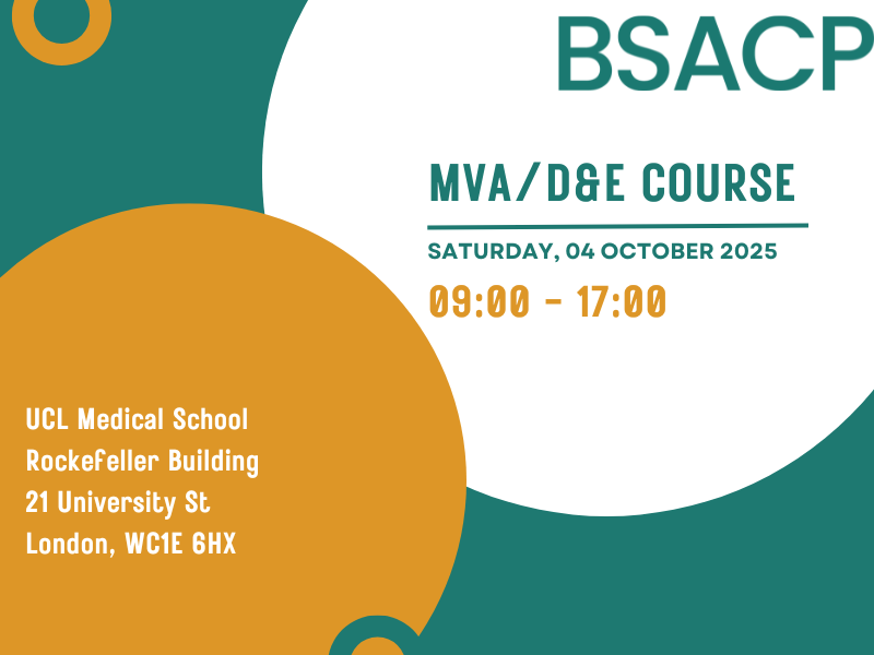 Course poster for BSACP MVA/D&E Course on Saturday 4 October 2025 from 9am to 5pm at UCL Medical School in London.